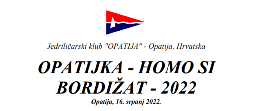Homo si bordižat – Opatijka 2022. – oglas, online prijave